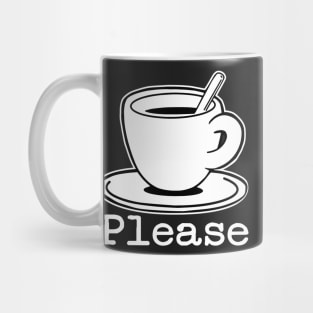 COFFEE PLEASE EXPRESSO CUP Mug